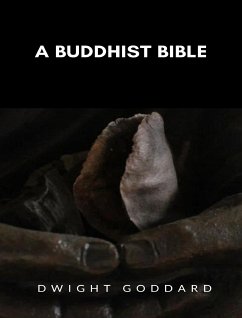 A Buddhist Bible (eBook, ePUB) - Goddard, Dwight