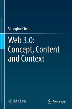 Web 3.0: Concept, Content and Context - Cheng, Shenghui