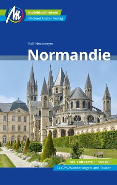 Normandie Reiseführer Michael Müller Verlag - Nestmeyer, Ralf