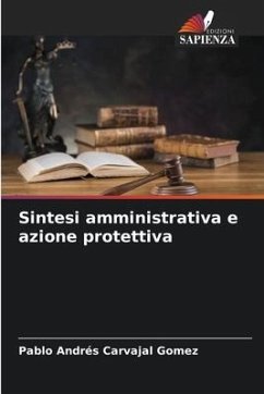 Sintesi amministrativa e azione protettiva - Carvajal Gomez, Pablo Andrés