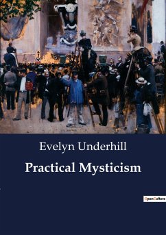 Practical Mysticism - Underhill, Evelyn