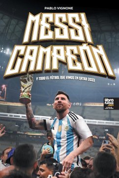 MESSI CAMPEÓN - Vignone, Pablo