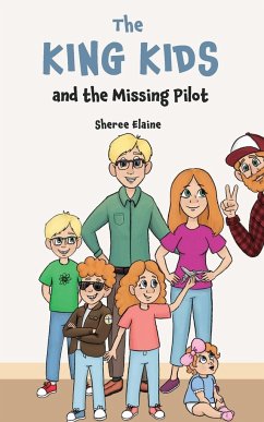 The King Kids and the Missing Pilot - Elaine, Sheree