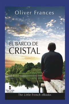 El Barco de Cristal - Frances, Oliver