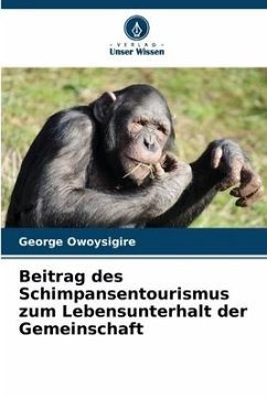 Beitrag des Schimpansentourismus zum Lebensunterhalt der Gemeinschaft - Owoysigire, George