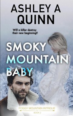 Smoky Mountain Baby - Quinn, Ashley A