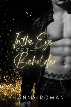 In the Eye of the Beholder - Roman, Dianna