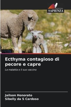 Ecthyma contagioso di pecore e capre - Honorato, Jailson;da S Cardoso, Sibelly