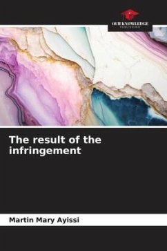 The result of the infringement - Ayissi, Martin Mary