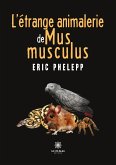 L'étrange animalerie de Mus musculus