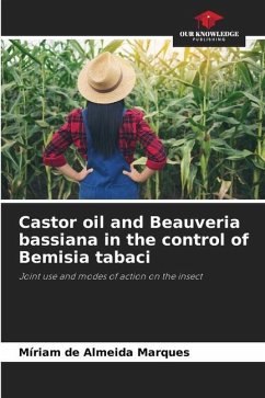 Castor oil and Beauveria bassiana in the control of Bemisia tabaci - de Almeida Marques, Míriam