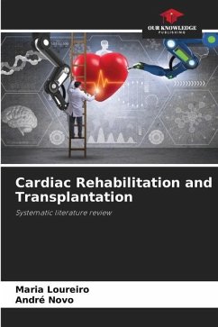 Cardiac Rehabilitation and Transplantation - Loureiro, Maria;Novo, André