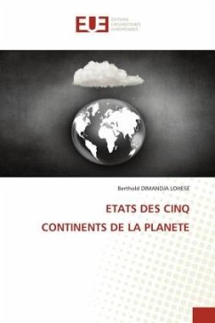ETATS DES CINQ CONTINENTS DE LA PLANETE - Dimandja Lohese, Berthold