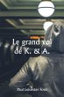 Le grand vol de K. & A. - Bild 1