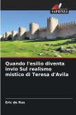 Quando l'esilio diventa invio Sul realismo mistico di Teresa d'Avila