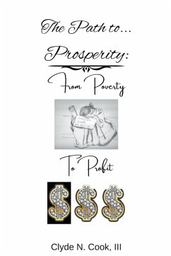 The Path to Prosperity - Cook, Clyde N. III