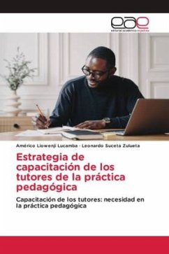 Estrategia de capacitación de los tutores de la práctica pedagógica - Liowenji Lucamba, Américo;Suceta Zulueta, Leonardo