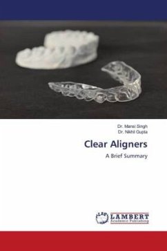 Clear Aligners - SINGH, Dr. MANSI;Gupta, Dr. Nikhil