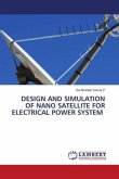DESIGN AND SIMULATION OF NANO SATELLITE FOR ELECTRICAL POWER SYSTEM