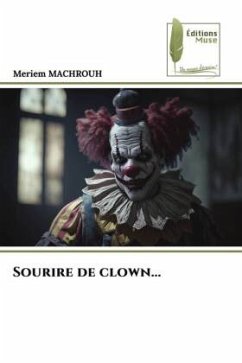 Sourire de clown... - MACHROUH, Meriem