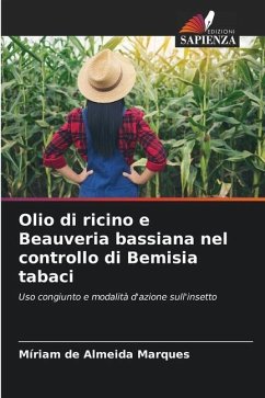 Olio di ricino e Beauveria bassiana nel controllo di Bemisia tabaci - de Almeida Marques, Míriam