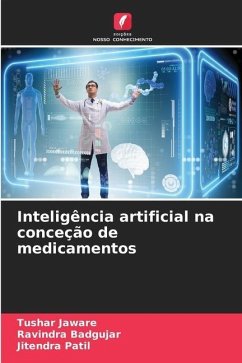 Inteligência artificial na conceção de medicamentos - Jaware, Tushar;Badgujar, Ravindra;Patil, Jitendra