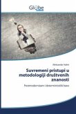 Suvremeni pristupi u metodologiji dru¿tvenih znanosti