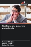 Gestione del dolore in endodonzia