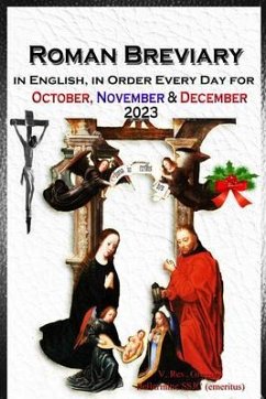 The Roman Breviary in English, in Order, Every Day for October, November, December 2023 (eBook, ePUB) - Bellarmine SSJC+, V. Rev. Gregory