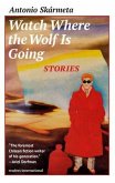 Watch Where the Wolf is Going (eBook, ePUB)