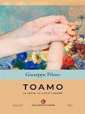 Toamo - La Lotta, La Vita e L'Amore (eBook, ePUB)