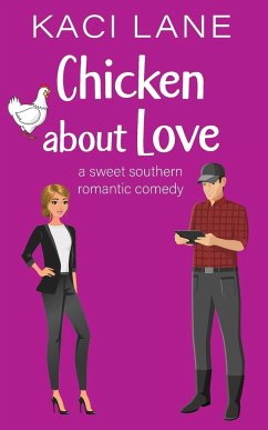 Chicken about Love - Lane, Kaci