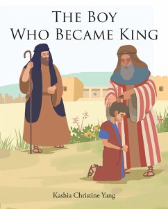 The Boy Who Became King - Yang, Kashia Christine