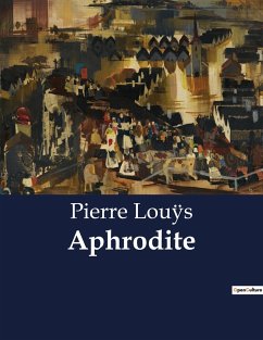 Aphrodite - Louÿs, Pierre