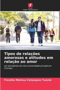 Tipos de relações amorosas e atitudes em relação ao amor - Velásquez Tuesta, Fiorella Melissa