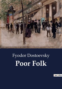 Poor Folk - Dostoevsky, Fyodor