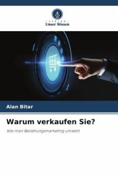 Warum verkaufen Sie? - Bitar, Alan