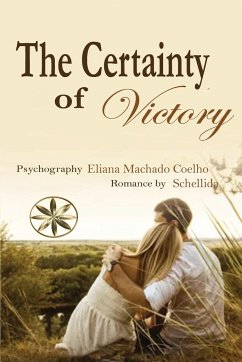 The Certainty of Victory - Machado Coelho, Eliana; Schellida, By the Spirit