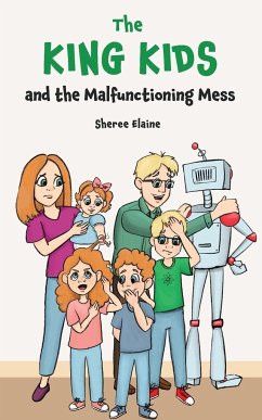 The King Kids and the Malfunctioning Mess - Elaine, Sheree