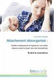 Attachement désorganisé :