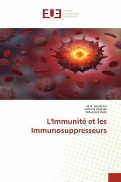 L'Immunité et les Immunosuppresseurs - Boubchir, M.A.;Kherraz, Sabrina;Ziani, Mouloud