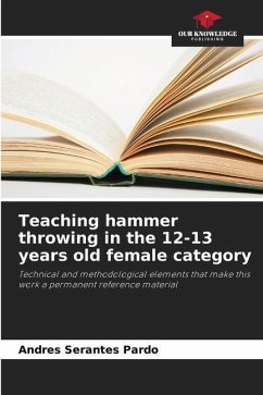Teaching hammer throwing in the 12-13 years old female category - Serantes Pardo, Andres