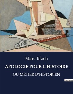 APOLOGIE POUR L¿HISTOIRE - Bloch, Marc