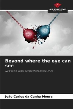 Beyond where the eye can see - Cunha Moura, João Carlos da