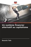 Un système financier alternatif au capitalisme