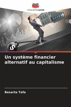 Un système financier alternatif au capitalisme - Tafa, Besarta