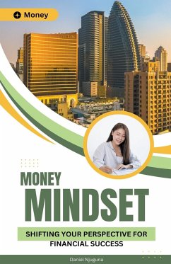 Money Mindset - Njuguna, Daniel