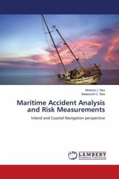 Maritime Accident Analysis and Risk Measurements - Nze, Nnenna J.;Nze, Ibeawuchi C.