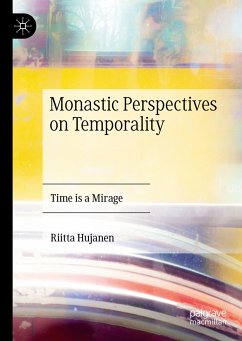 Monastic Perspectives on Temporality (eBook, PDF) - Hujanen, Riitta