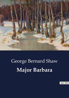 Major Barbara - Shaw, George Bernard